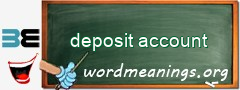 WordMeaning blackboard for deposit account